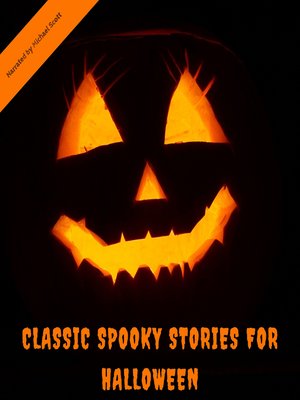 cover image of Classic Spooky Stories For Halloween